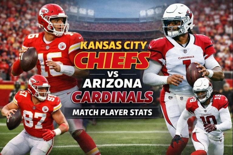 Kansas City Chiefs vs Arizona Cardinals Match Player Stats